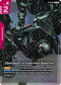 Operation to Intercept Solomon (C+) - ST13-015 (Holofoil)