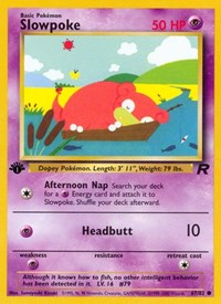 Slowpoke - 67/82 (Unlimited)